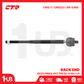 CTR RACK END ISUZU DMAX 4X2 TFB 02-15 RH / LH 97304-851 CRIS-7 / CR0223 / SR-5360 ( 1 PC )
