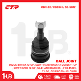 CTR BALL JOINT SUZUKI ERTIGA 12-UP , SWIFT HATCHBACK 1.4 ZC82S 11-UP , SWIFT DZIRE 12-UP , SX4 HATCHBACK 06- , FOR 45201-71L00 , CELERIO 10-UP LOWER CBN-82 / CB0341 / SB-S012 ( 1 PC )