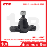 CTR BALL JOINT HYUNDAI / KIA TUCSON GASOLINE / NON-TCI / SPORTAGE KM 04-05 WITHOUT HOOK TYPE LOWER 51760-2E000 CBKH-27 / CB0192 / SB-8042 ( 1 PC )