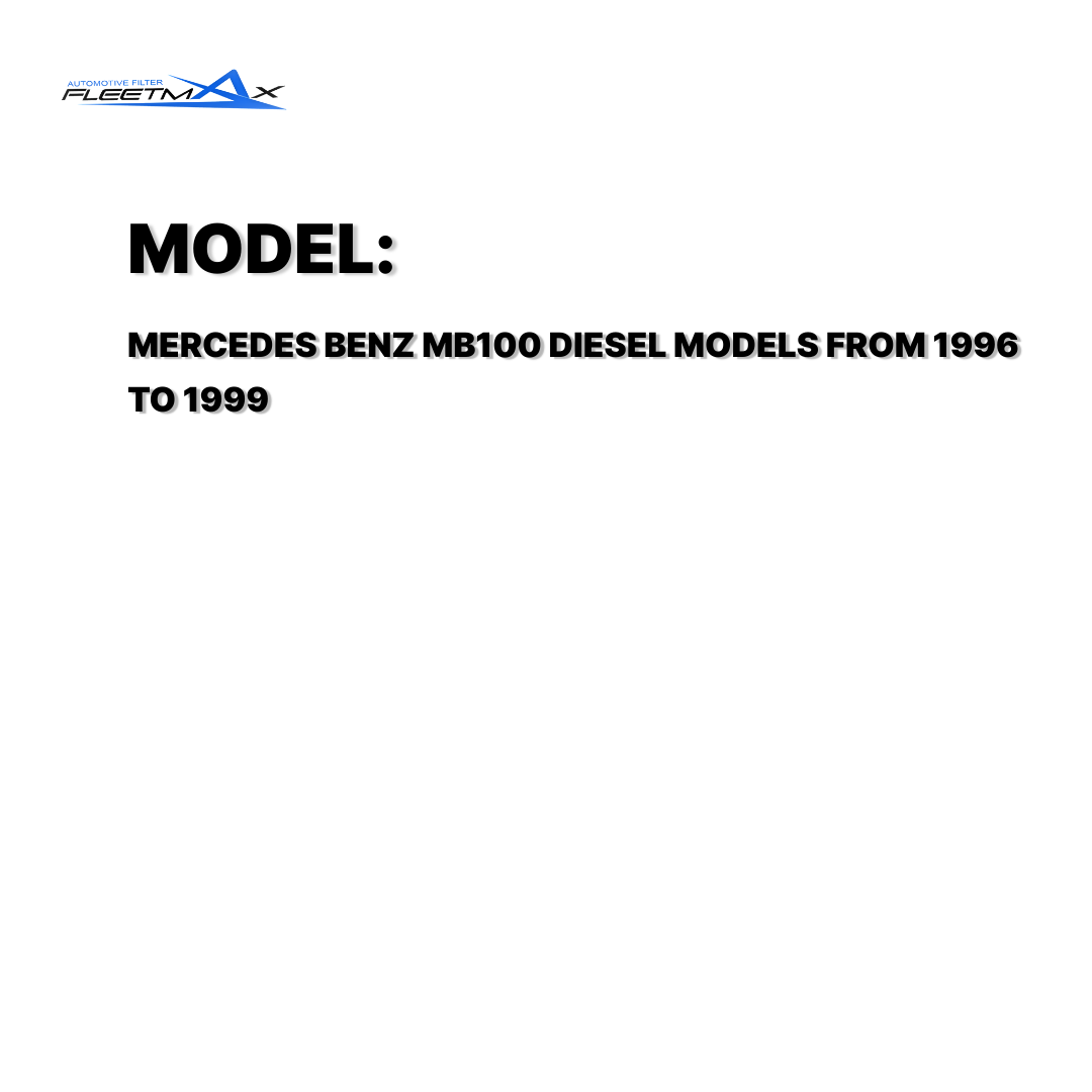 FLEETMAX AIR FILTER MERCEDES BENZ MB100 DIESEL 96-99 FAS8031 ( 1 PC )