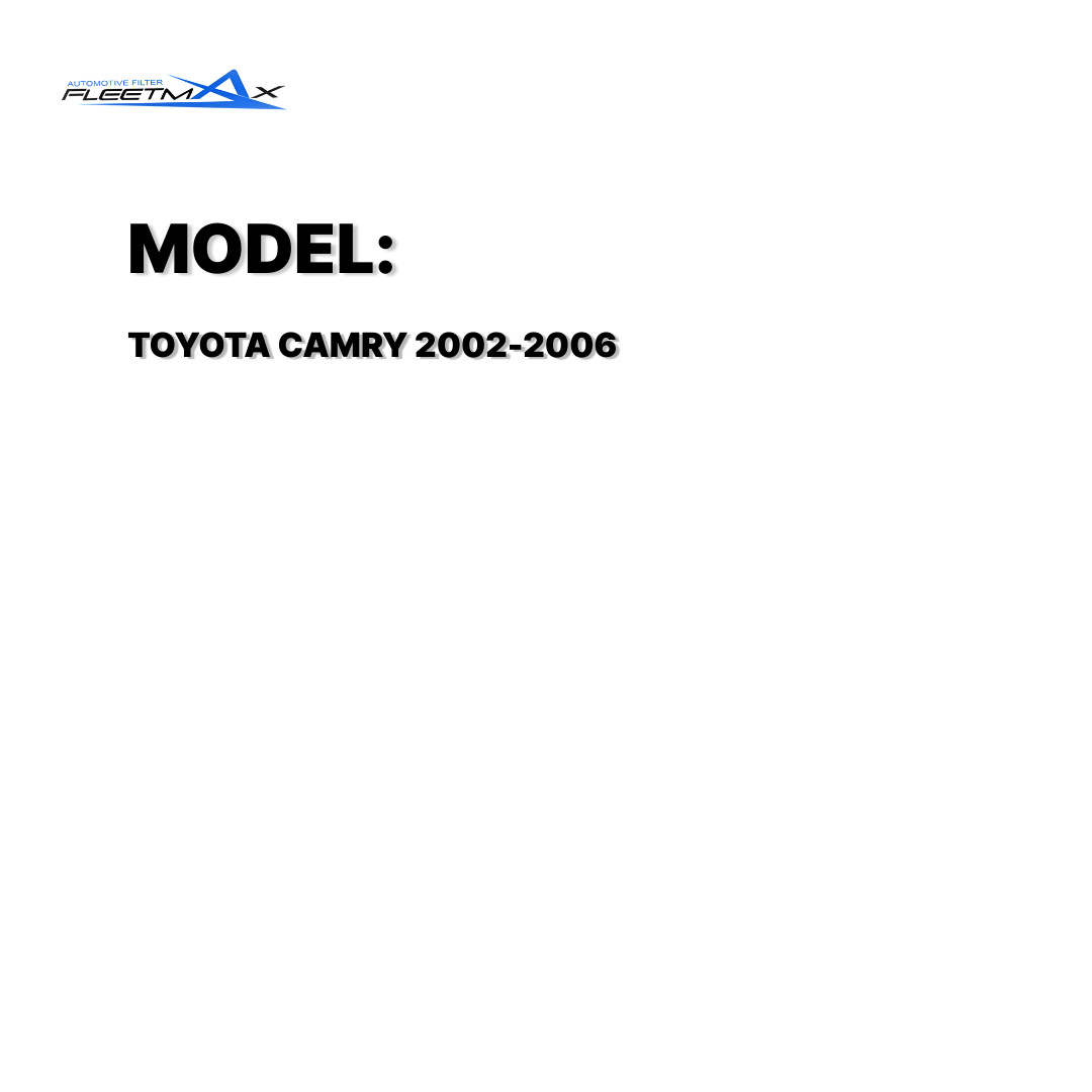 FLEETMAX AIR FILTER TOYOTA CAMRY 02-06 FAS8589 ( 1 PC )
